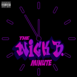 The Nick B. Minute The Nick B. Minute